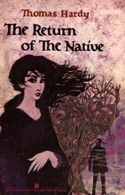 The Return of the Native (Paperback 1968 Printing, Third Edition)