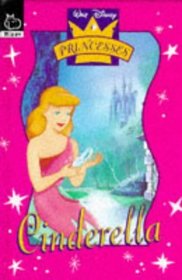 The Story of Cinderella (Disney Princesses)