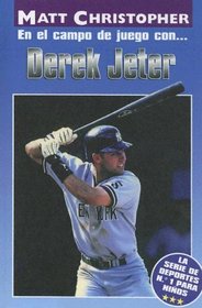En El Campo De Juego Con Derek Jeter/On the Field With... Derek Jeter (Athlete Biographies) (Spanish Edition)