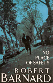 No Place of Safety (Charlie Peace, Bk 5) (Large Print)