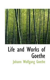 Life and Works of Goethe