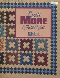 Even More Quilting