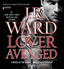 Lover Avenged (Black Dagger Brotherhood, Bk 8) (Audio CD) (Unabridged)