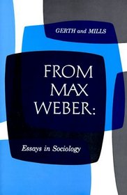 From Max Weber: Essays in Sociology