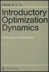 Introductory Optimization Dynamics: Optimal Control With Economics and Management Applications
