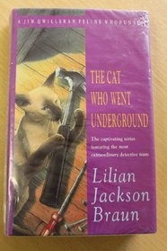 The Cat Who Went Underground  (Cat Who... Bk 9)