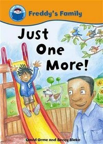 Just One More!