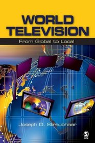 World Television: From Global to Local (Communication and Human Values)