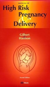 Manual of High Risk Pregnancy  Delivery (2nd Edition)