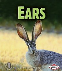 Ears (First Step Nonfiction - Animal Traits)