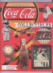 Goldstein's Coca-Cola Collectibles: An Illustrated Value Guide