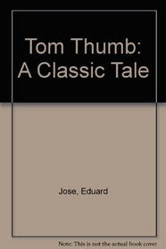 Tom Thumb: A Classic Tale