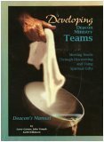 Developing Deacon Ministry Teams; Deacon's Manual