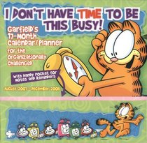 Garfield~I Don't Have Time to Be This Busy 2008 Wall Planner