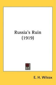 Russia's Ruin (1919)