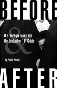 Before and After: US Foreign Policy and the September 11th Crisis