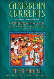 Caribbean Currents : Caribbean Music from Rumba to Reggae