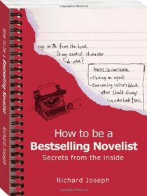 How to be a Bestselling Novelist: Secrets from the Inside