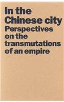 In the Chinese City/Positions: 2 Volume Set