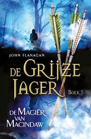 De Magir van Macindaw (De Grijze Jager) (Dutch Edition)