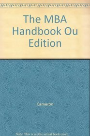 The MBA Handbook Ou Edition