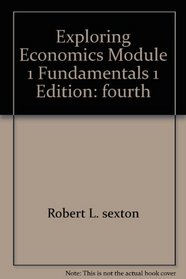 Exploring Economics Module 1 Fundamentals 1
