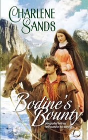 Bodine's Bounty (Harlequin Historical, No 872)