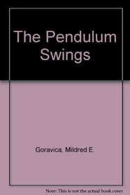The Pendulum Swings