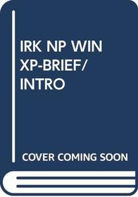 IRK NP WIN XP-BRIEF/INTRO
