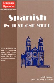 Spanish In Just One Week (8 CDs, Text & Tapescript, Answer Keys)