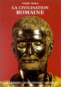 Civilisation Romane (Spanish Edition)