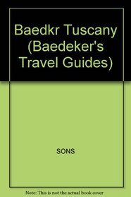 Baedeker Tuscany (Baedeker's Travel Guides)
