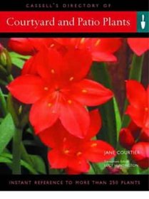 Cassell's Directory of Courtyard and Patio Plants (Creating a Garden)