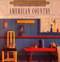 American Country (Architecture and Design Library)