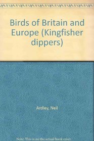 Birds of Britain and Europe (Kingfisher Dippers)