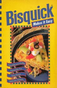 Bisquick Makes it Easy