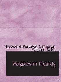 Magpies in Picardy