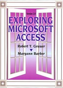 Exploring Microsoft Access 2.0 for Windows