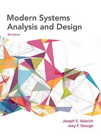 Modern Systems Analysis and Design (8th Edition)