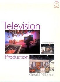 Television Production, Thirteenth Edition