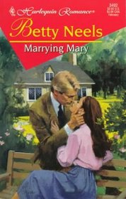 Marrying Mary (Harlequin Romance, No 3492)