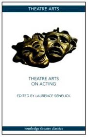 Theatre Arts on Acting (Routledge Theatre Classics)