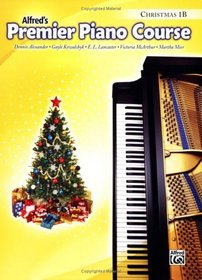 Premier Piano Course Christmas, Bk 1B