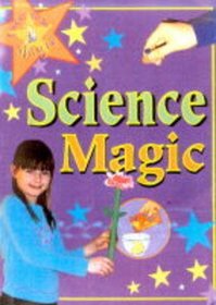 Science Magic (I Want to Do Magic)