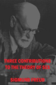 Three Contributions To The Theories Of Sex