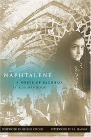 Naphtalene : A Novel of Baghdad (Women Writing the Middle East)