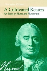 Cultivated Reason: An Essay On Hume And Humeanism
