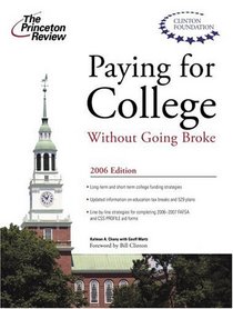 Paying for College without Going Broke 2006 (College Admissions Guides)