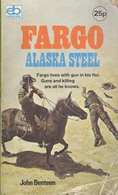 Alaska Steel (Neal Fargo, No 3)