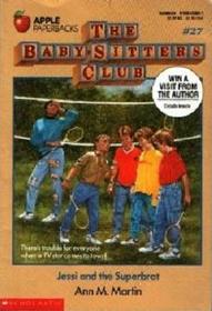 Jessi and the Superbrat (Baby-Sitters Club, Bk 27)